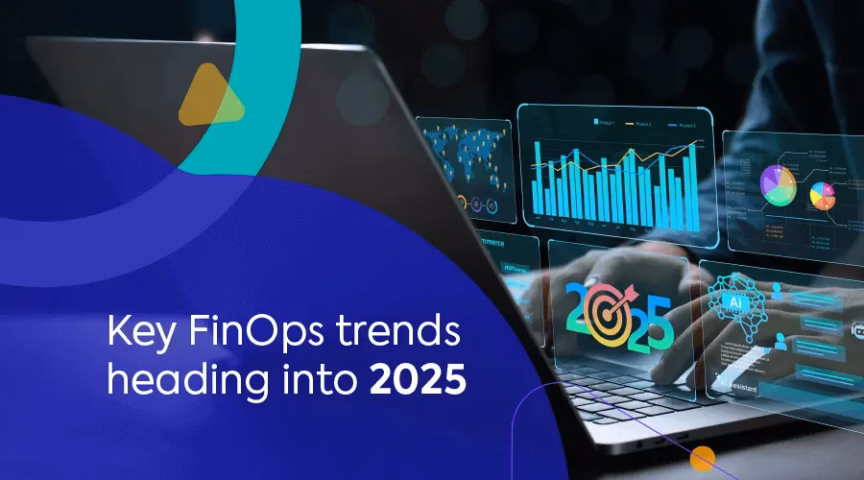Beyond cost optimization: Key FinOps trends heading into 2025