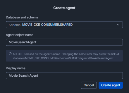 Creating a new agent by specifying the target database, schema and agent name in the creation dialog—Snowflake Cortex Knowledge Extensions (Snowflake CKE)