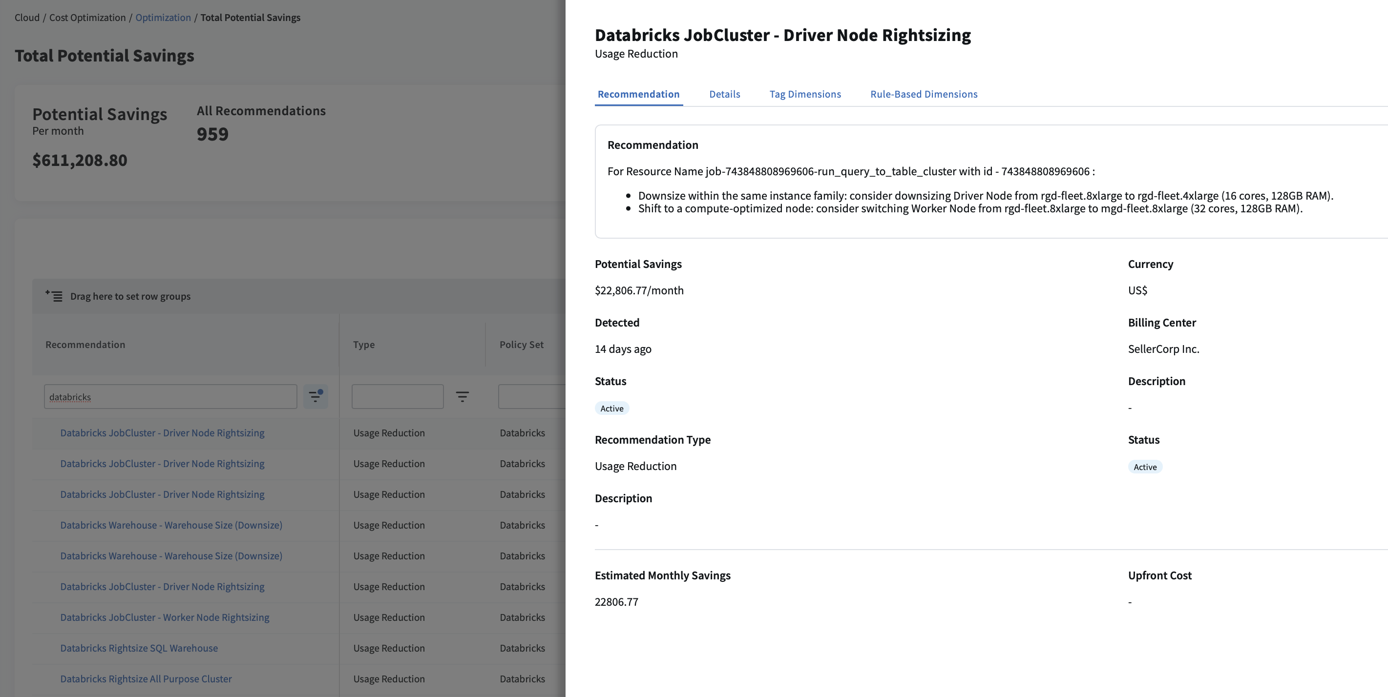 Databricks rightsizing recommendations help teams identify specific resources that can be adjusted, along with suggested actions and estimated savings.