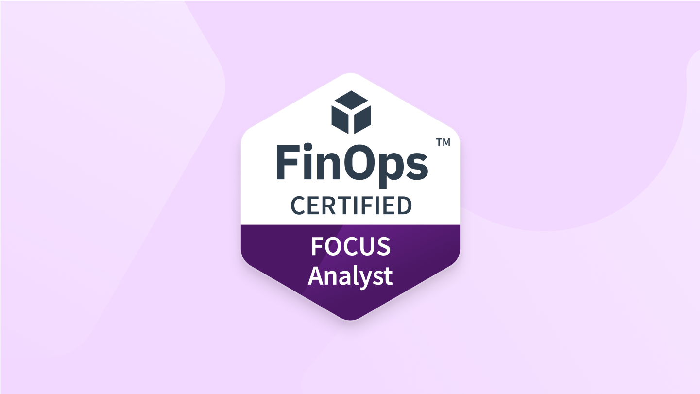 FinOps Certified FOCUS Analyst - FinOps Certification - FinOps Certifications - FinOps Foundation - FinOps Framework - FinOps FOCUS - FinOps Principles - FinOps Personas - FinOps Domains - FinOps Capabilities - FinOps Maturity Model - FinOps Certified Practitioner - FOCP - FinOps Practitioner - FinOps Practitioner Certification - FinOps Training - FinOps Certified Practitioner Exam - FinOps Certified Practitioner Certification Exam - Cloud FinOps Certification - FinOps Foundation Certification - FinOps Certified Engineer - Is FinOps Certification Worth It - FinOps Practitioner Exam - FinOps Certified Professional - FinOps Certificate - FinOps Course - FinOps for AI - FinOps Certified FOCUS Analyst - FinOps for Containers - FinOps Foundation Scholarship - FinOps Certified Practitioner Course - Best FinOps Certification - Introduction to FinOps - Introduction to FinOps Certification - FinOps Certification Cost