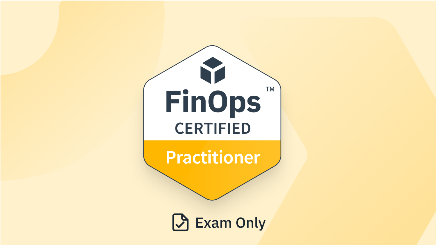 FinOps Certified Practitioner Certification Exam Only - FinOps Certification - FinOps Certifications - FinOps Foundation - FinOps Framework - FinOps FOCUS - FinOps Principles - FinOps Personas - FinOps Domains - FinOps Capabilities - FinOps Maturity Model - FinOps Certified Practitioner - FOCP - FinOps Practitioner - FinOps Practitioner Certification - FinOps Training - FinOps Certified Practitioner Exam - FinOps Certified Practitioner Certification Exam - Cloud FinOps Certification - FinOps Foundation Certification - FinOps Certified Engineer - Is FinOps Certification Worth It - FinOps Practitioner Exam - FinOps Certified Professional - FinOps Certificate - FinOps Course - FinOps for AI - FinOps Certified FOCUS Analyst - FinOps for Containers - FinOps Foundation Scholarship - FinOps Certified Practitioner Course - Best FinOps Certification - Introduction to FinOps - Introduction to FinOps Certification - FinOps Certification Cost