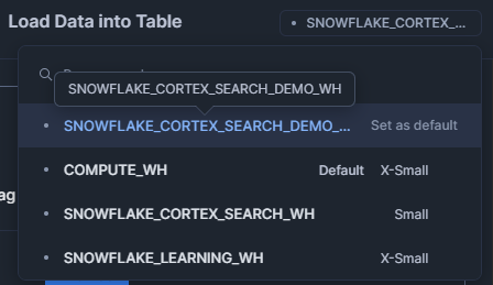 Picking Snowflake Warehouse - Snowflake Cortex – Snowflake Cortex Search – Cortex Search – Cortex Search Service – CREATE CORTEX SEARCH SERVICE – Large Language Models – LLMs – LLM Chatbot – Retrieval Augmented Generation – RAG – RAG Engine – Keyword Search – Semantic search – Snowflake AI – Snowflake AI ML – Fuzzy Search – Vector Search – Snowflake Vector Search – Snowflake Dynamic Table – Snowsight – Snowflake Snowsight – Embedding Models – Snowflake Embedding Models – Snowflake Streamlit – Streamlit – Enterprise Search – Snowflake Change Tracking – Snowflake Enable Change Tracking – Cortex LLM Functions – Snowflake Arctic Embed – Hybrid Search Engine – Snowflake AI & ML Studio – Snowflake AI and ML – Model Context Window – Semantic Reranking – Snowflake AI Search – EMBEDDING_MODEL – Cortex Search Tutorial – Snowflake Service Consumption Table – Materialized Query – Voyage Multilingual