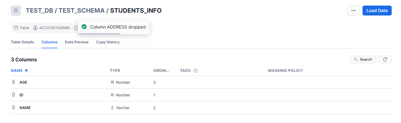 Refresh Table View to See Changes - Snowflake DROP COLUMN - drop column Snowflake - alter table drop column Snowflake - drop column in snowflake - Snowflake drop column if exists