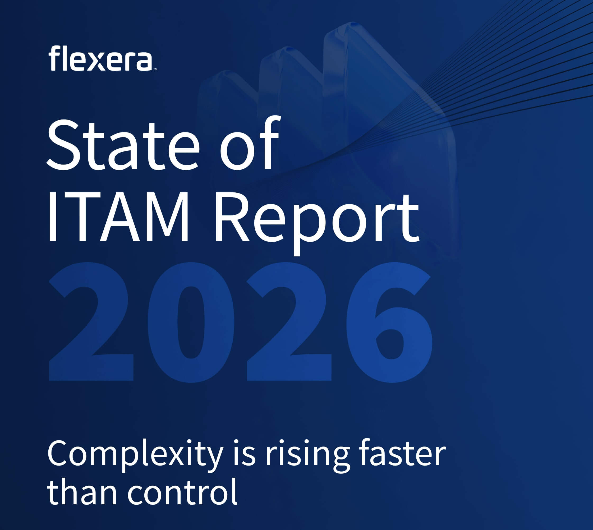 Flexera 2026 State of ITAM Infographic: From Visibility to Value (part 1)