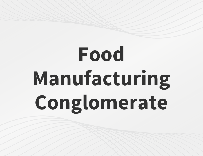 Food Manufacturing Conglomerate case study